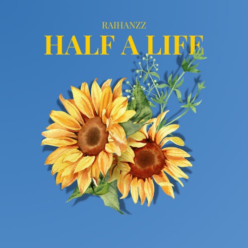 Half A Life