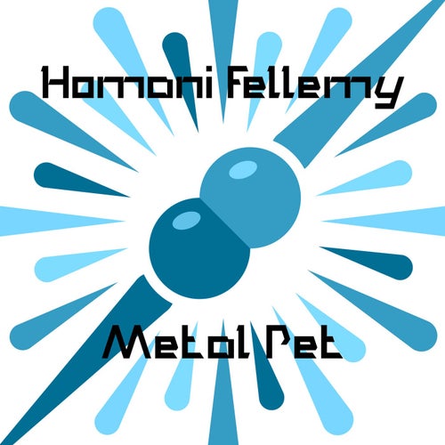 Metal Pet