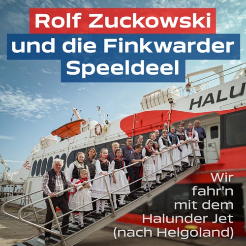 Wir fahr'n mit dem Halunder Jet (nach Helgoland)