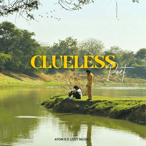 Clueless Poet