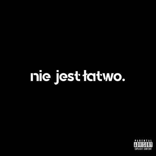 Nie Jest Łatwo