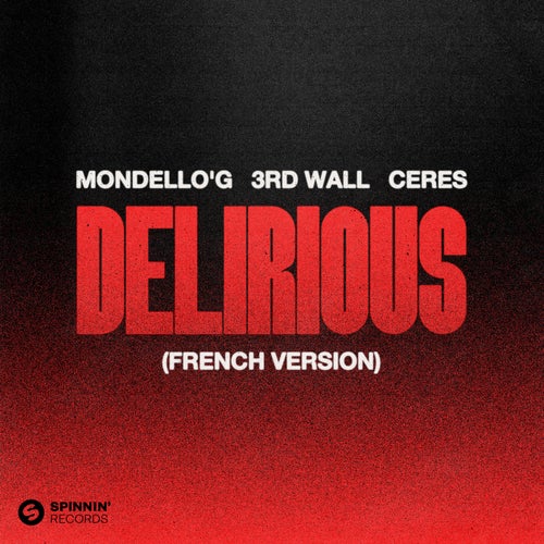 Delirious (French Version) (Extended Mix)