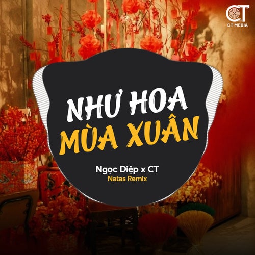 Như Hoa Mùa Xuân - EDM Remix