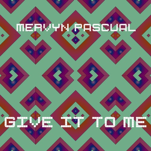 Give It To Me