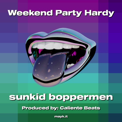 Weekend Party Hardy