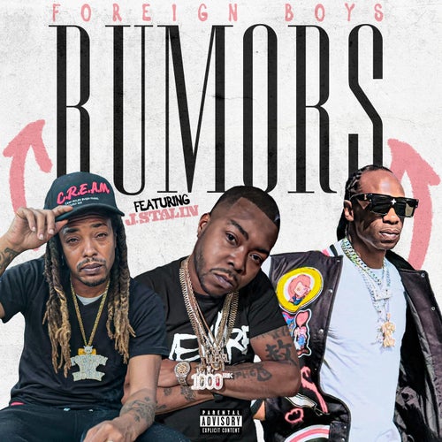 Rumors (feat. J Stalin)
