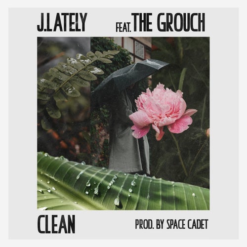 Clean  (feat. The Grouch)