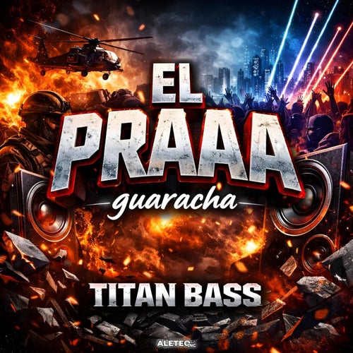 EL PRAAA (Guaracha)