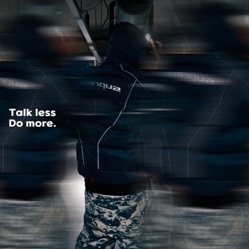 Talk Less, Do More 1.0