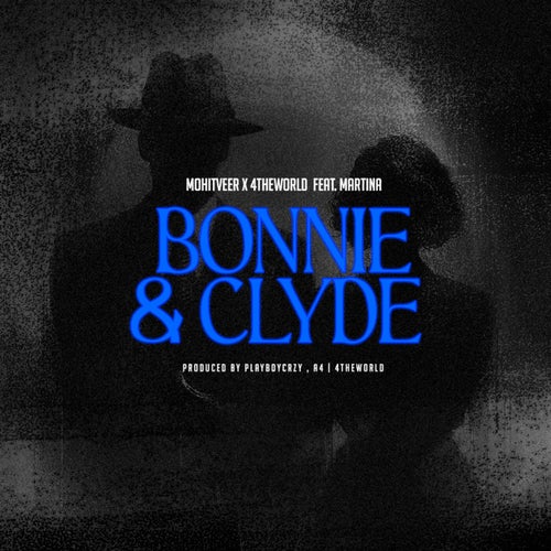 Bonnie & Clyde (feat. Martina)