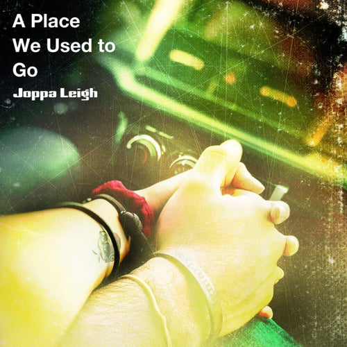 A Place We Used to Go