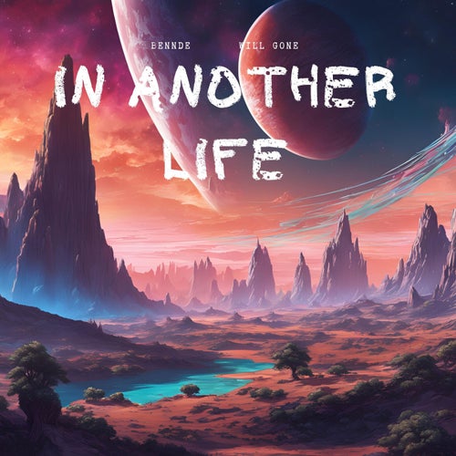 In Another Life (feat. will gone)