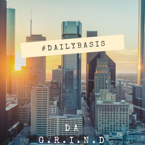 #DailyBasis
