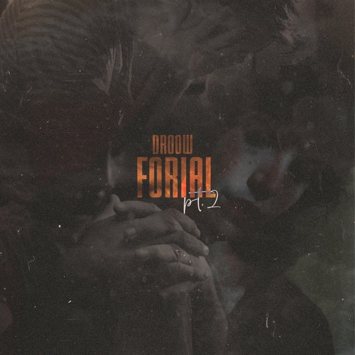 Forial, Pt. 2
