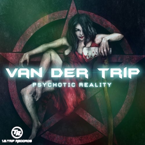 Psychotic Reality