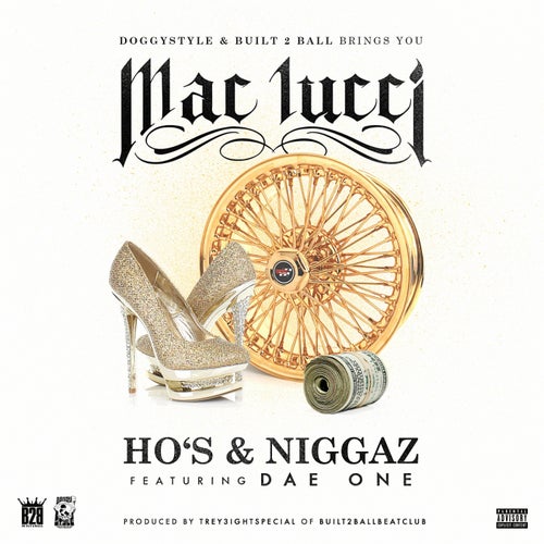 Ho's & Niggaz (feat. Dae One) - Single