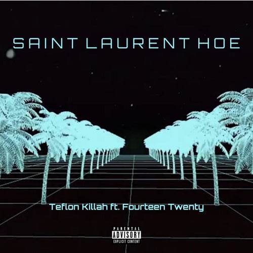 Saint Laurent Hoe (feat. Fourteen Twenty)