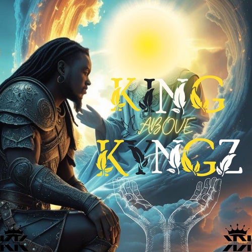 King Above Kyngz (King Above Kyngz)