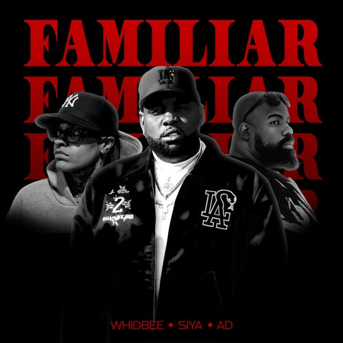 Familiar (feat. AD & Siya)