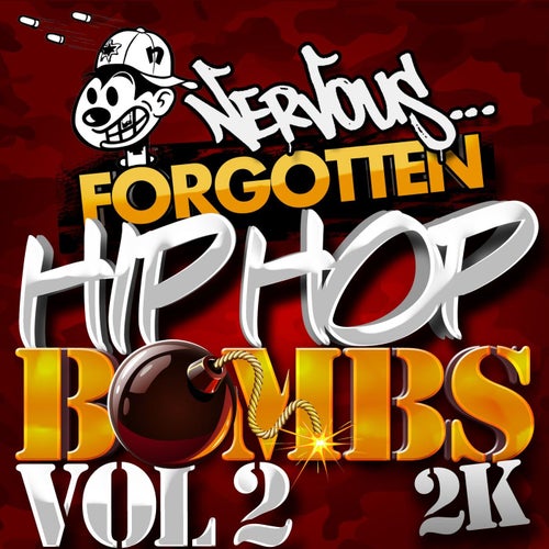 Nervous Hip Hop Bombs Vol 2