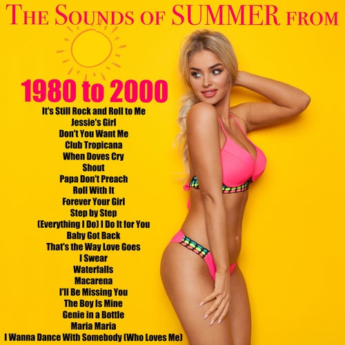 The Sounds of Summer from 1980 to 2000