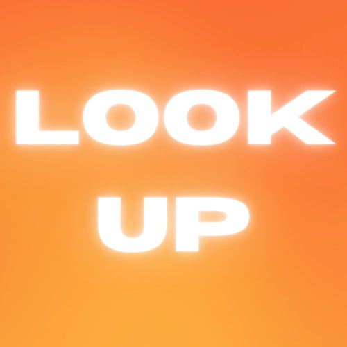 Look Up