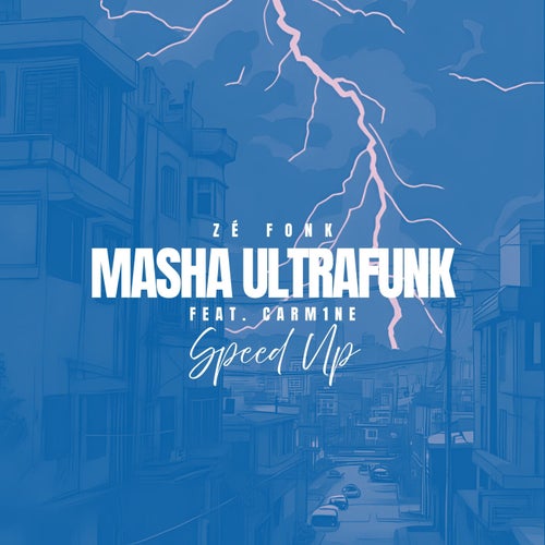 MASHA ULTRAFUNK - Speed Up (feat. CARM1NE)