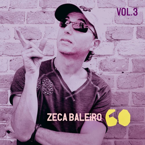 Zeca 60, Vol. 3