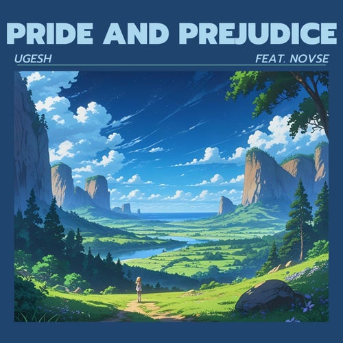 Pride and Prejudice (feat. Novse)