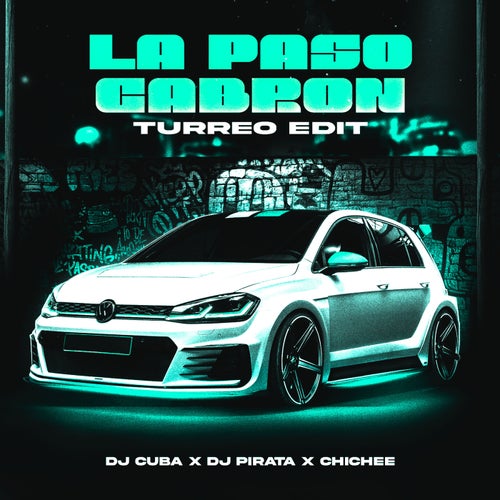 La Paso Cobrón (Turreo Edit)