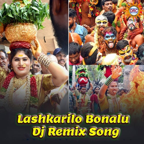 Lashkarilo Bonalu (Dj Remix Song)