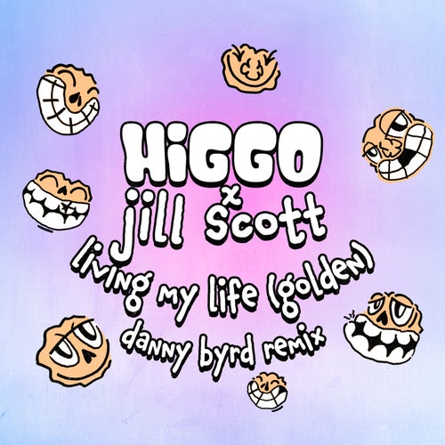 Living My Life (Golden) [feat. Jill Scott] [Danny Byrd Remix]