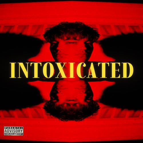 Intoxicated