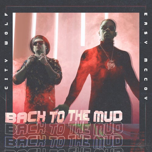 Back to the Mud