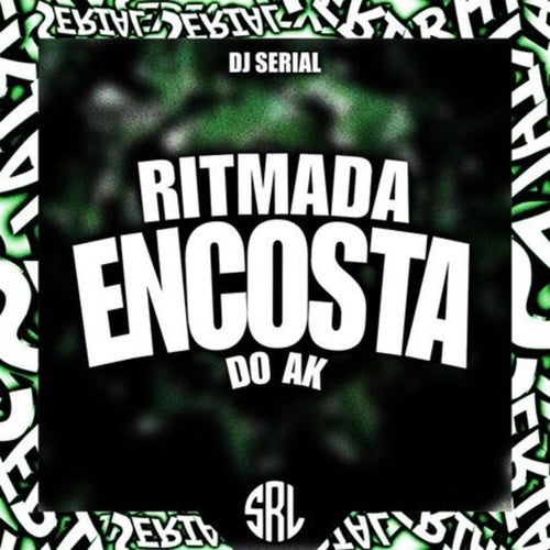 RITMADA ENCOSTA DO AK