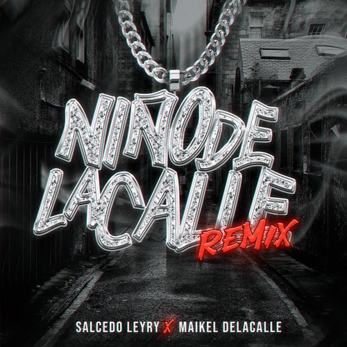 Niño de la Calle (Remix)