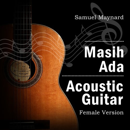 Masih Ada (Acoustic Guitar Female Version)