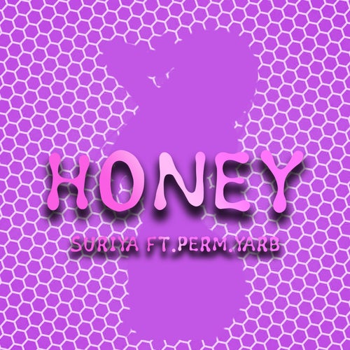 Honey (feat. Perm.Yarb)