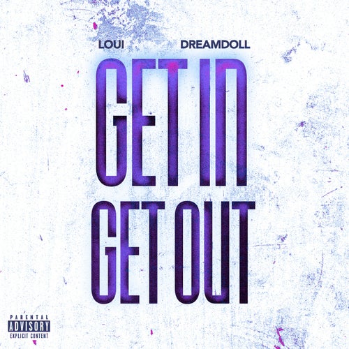 Get In Get Out (feat. DreamDoll)