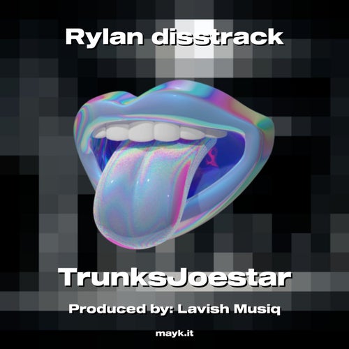 Rylan disstrack