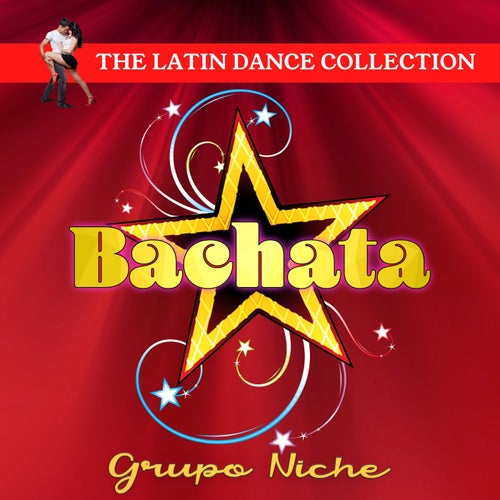 The Best of Latin Dance - Bachata