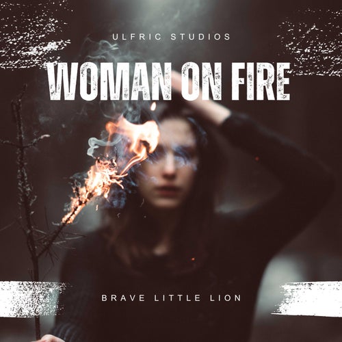 Woman On Fire