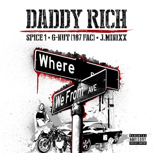 Where We From (feat. Spice 1, G-Nut & J.Minixx) - Single