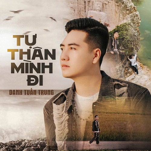 Tự Thân Mình Đi