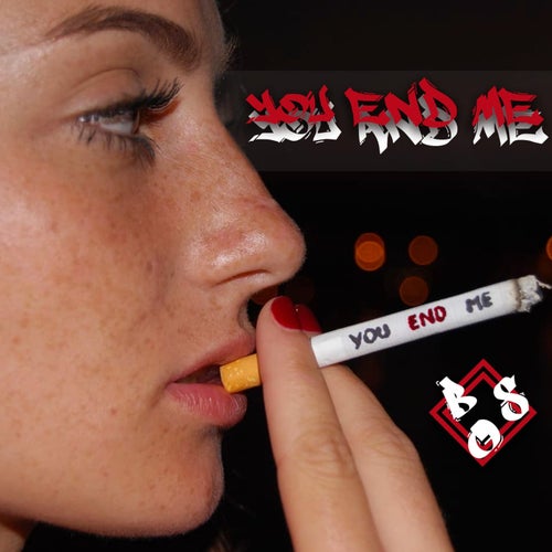 you End me