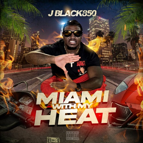 Miami With My Heat