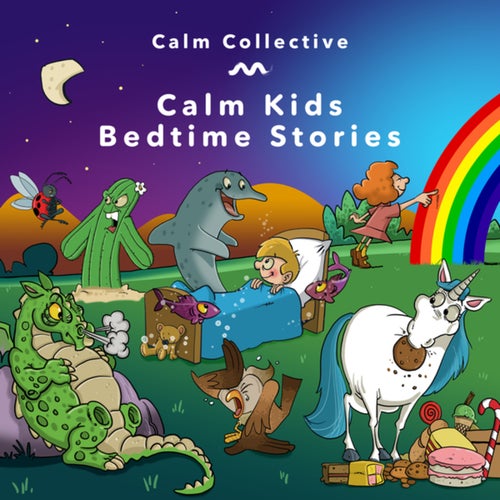Calm Kids Bedtime Stories