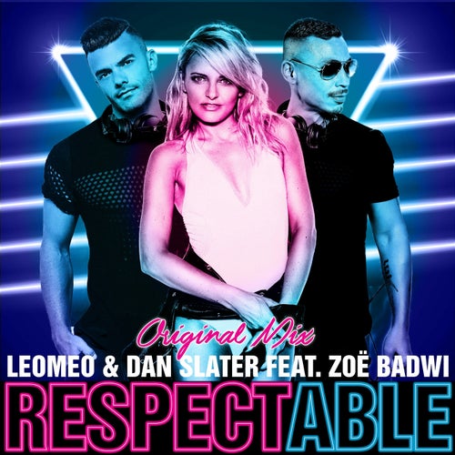 Respectable (feat. Zoë Badwi)
