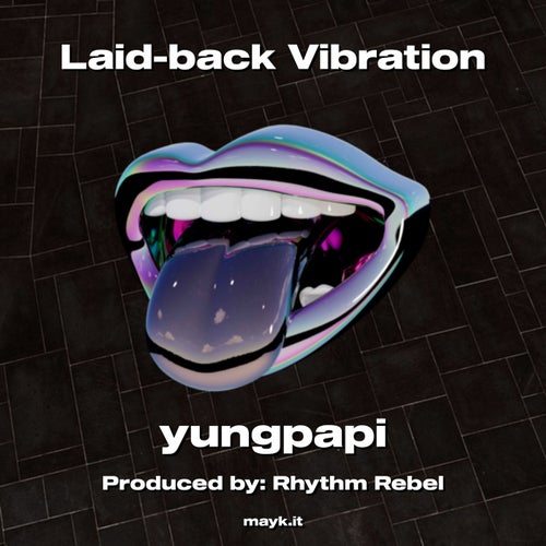 Laid-back Vibration