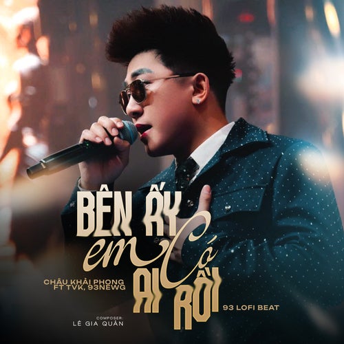 Bên Ấy Em Có Ai Rồi (93 Lofi Beat)